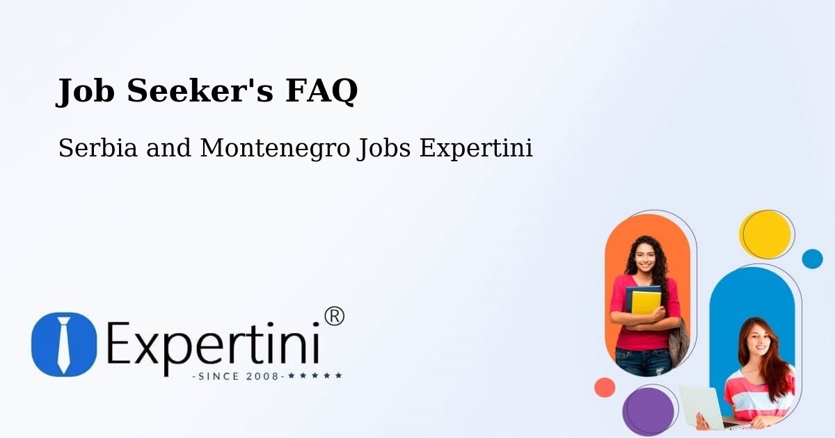 Job Seeker FAQ – La Prairie - Serbia and Montenegro Jobs Expertini